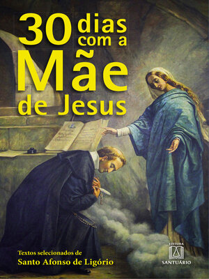 cover image of 30 dias com a Mãe de Jesus